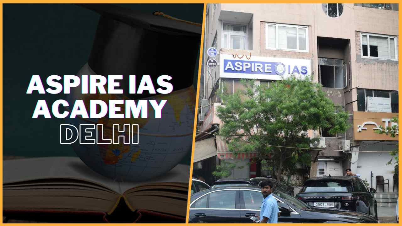 Aspire IAS Academy Delhi